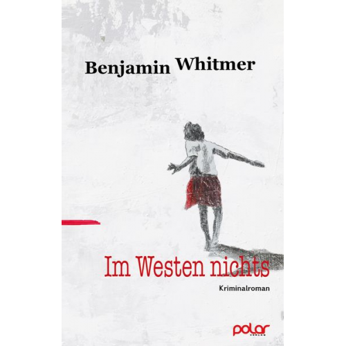 Benjamin Whitmer - Im Westen nichts