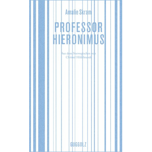 Amalie Skram - Professor Hieronimus