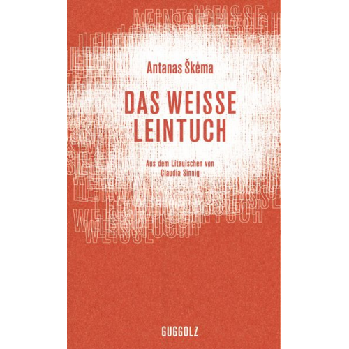 Antanas Škėma - Das weiße Leintuch