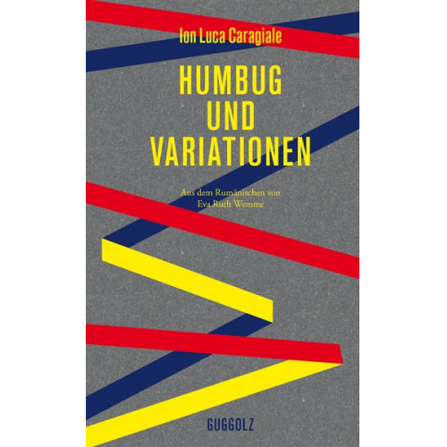 Ion Luca Caragiale - Humbug und Variationen