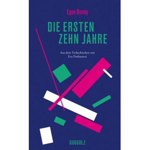 Egon Bondy - Die ersten zehn Jahre