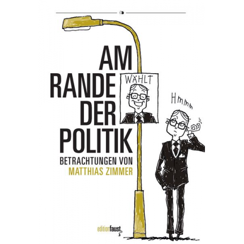 Matthias Zimmer - Am Rande der Politik