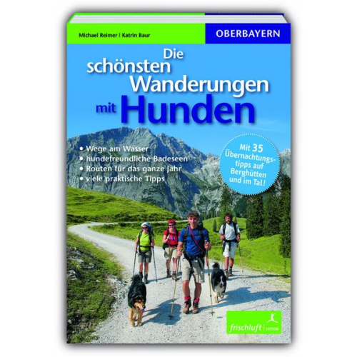 Michael Reimer - Die schönsten Wanderungen mit Hunden