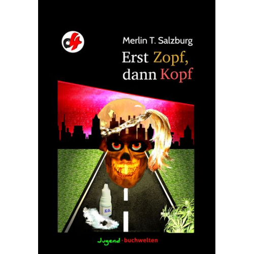 Merlin T. Salzburg - Erst Zopf, dann Kopf