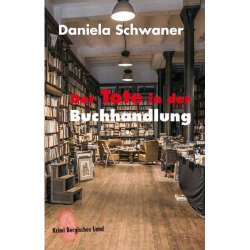 Daniela Schwaner - Der Tote in der Buchhandlung