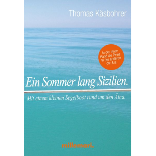 Thomas Käsbohrer - Ein Sommer lang Sizilien.