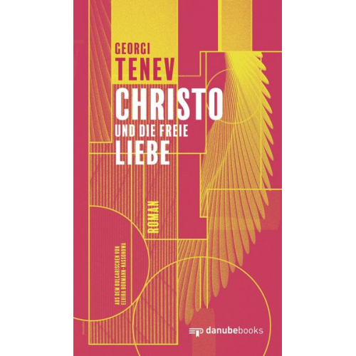 Georgi Tenev - Christo und die freie Liebe