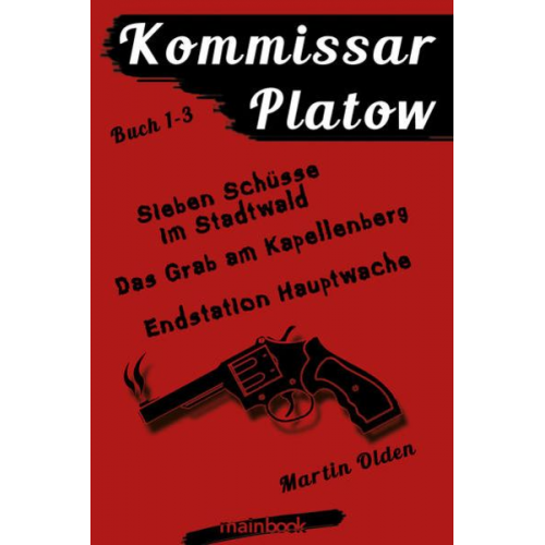 Martin Olden - Kommissar Platow Buch 1-3.