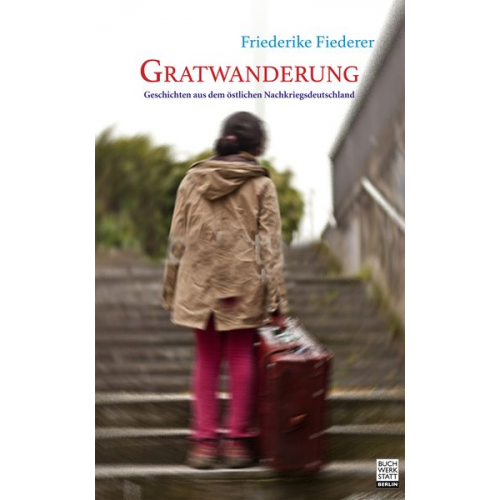 Friederike Fiederer - Gratwanderung