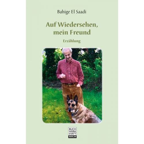 Bahige El Saadi - Auf Wiedersehen, mein Freund