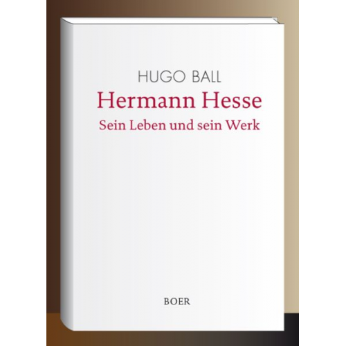 Hugo Ball - Hermann Hesse