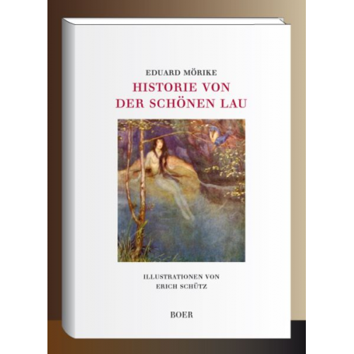 Eduard Mörike - Historie von der schönen Lau