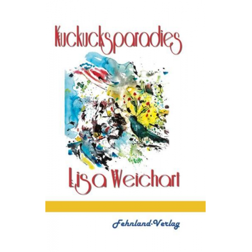 Lisa Weichart - Kuckucksparadies