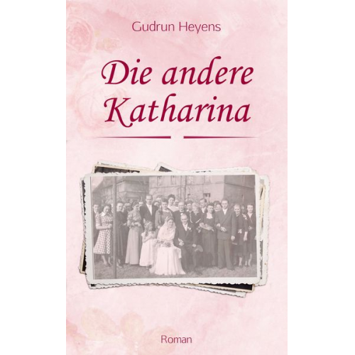 Gudrun Heyens - Die andere Katharina