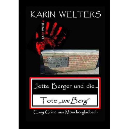 Welters Karin - Jette Berger und die Tote "am Berg"