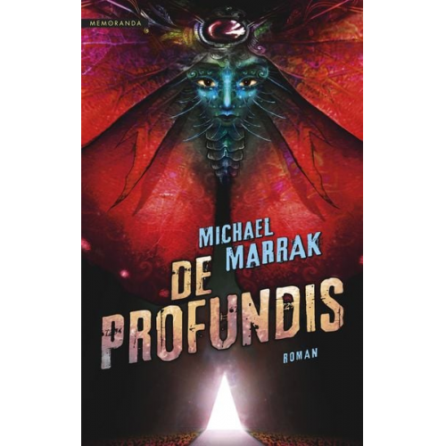 Michael Marrak - De Profundis