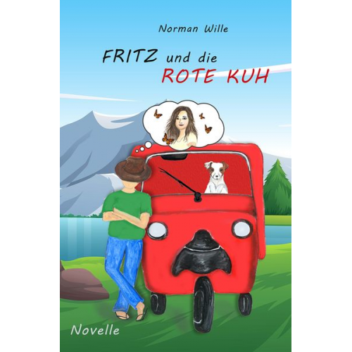 Norman Wille - Fritz und die ROTE KUH