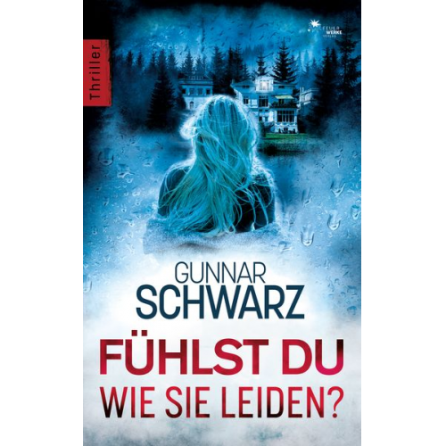 Gunnar Schwarz - Fühlst du, wie sie leiden?