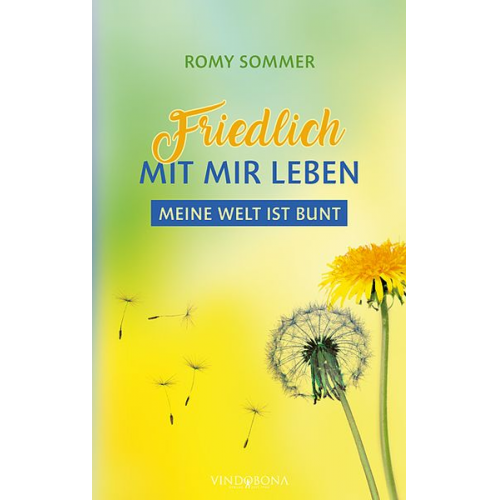 Romy Sommer - Friedlich mit mir leben