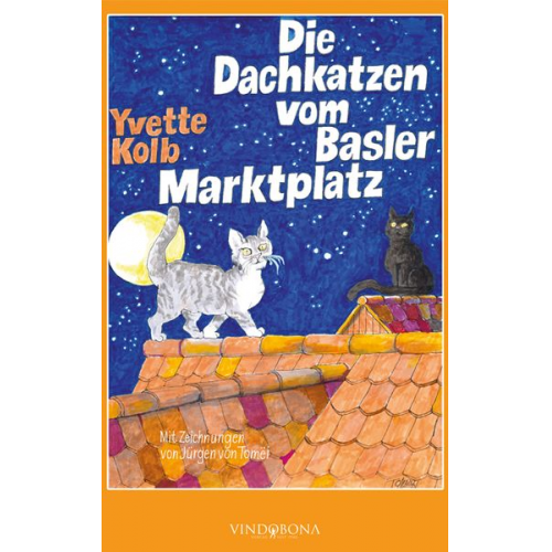 Yvette Kolb - Die Dachkatzen vom Basler Marktplatz