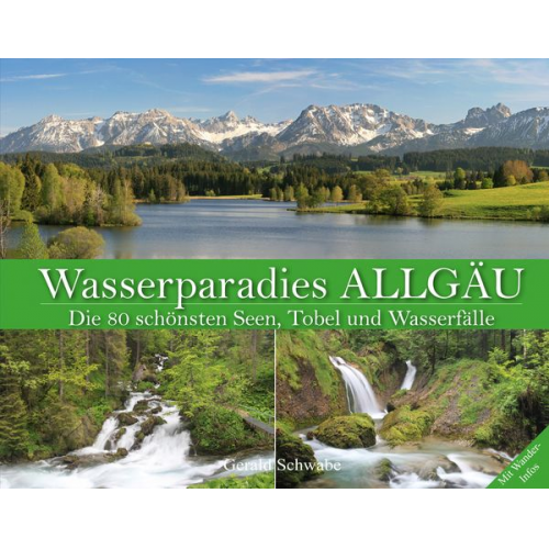 Gerald Schwabe - Wasserparadies Allgäu