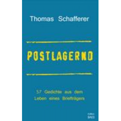 Thomas Schafferer - Postlagernd