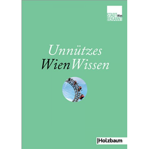 Stadtbekannt.at - Unnützes WienWissen