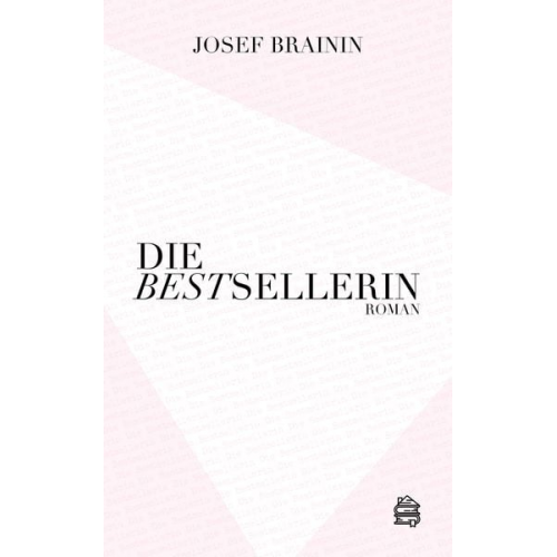 Josef Brainin - Die Bestsellerin