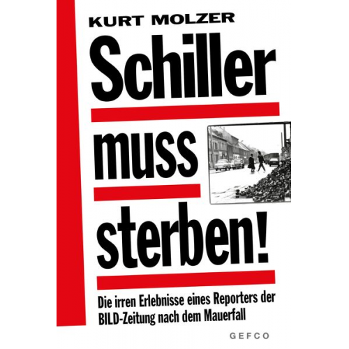 Kurt Molzer - Schiller muss sterben!