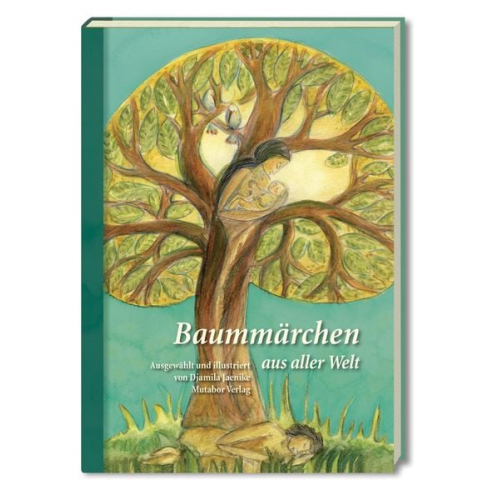 Djamila Jaenike - Baummärchen aus aller Welt
