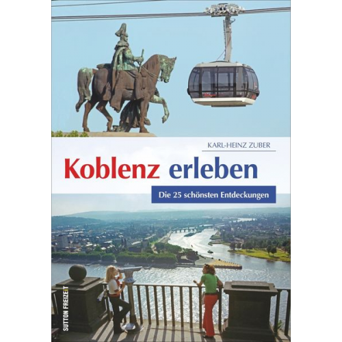 Karl-Heinz Zuber - Koblenz erleben