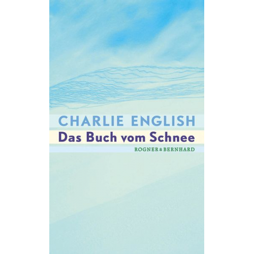 Charlie English - Das Buch vom Schnee