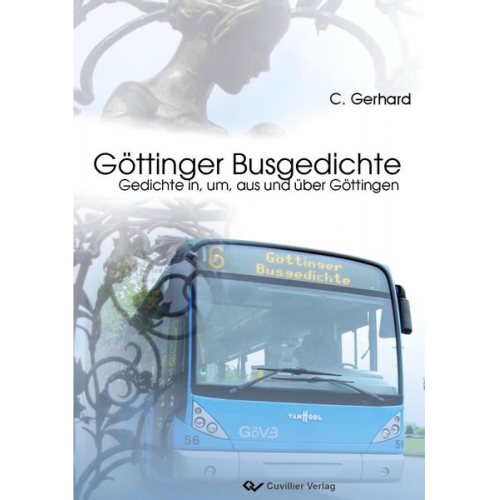 Christoph Gerhard - Göttinger Busgedichte