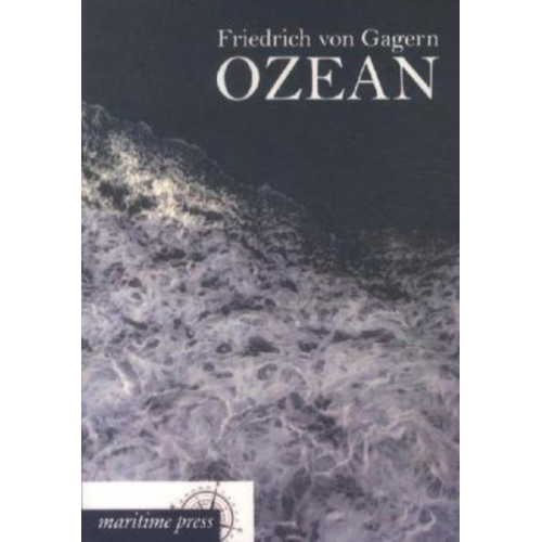 Friedrich Gagern - Ozean