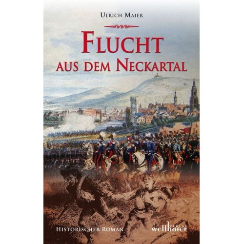 Ulrich Maier - Flucht aus dem Neckartal