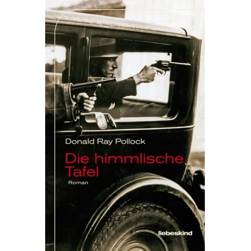 Donald Ray Pollock - Die himmlische Tafel