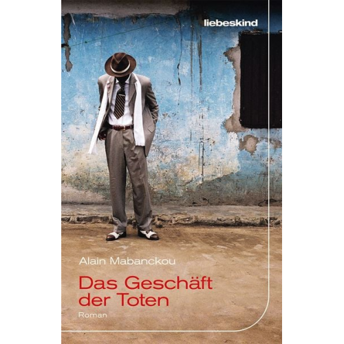 Alain Mabanckou - Das Geschäft der Toten