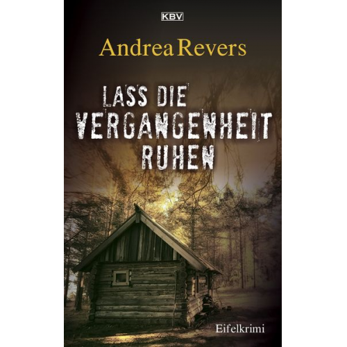 Andrea Revers - Lass die Vergangenheit ruhen