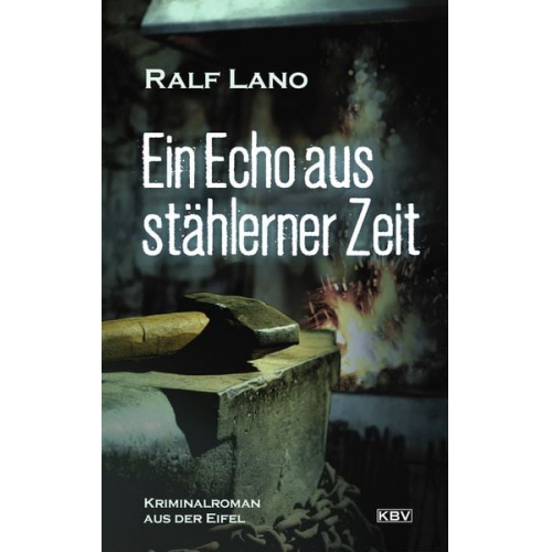 Ralf Lano - Ein Echo aus stählerner Zeit