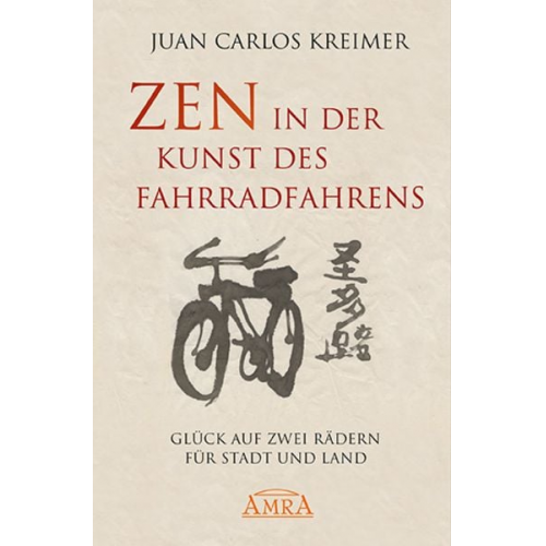 Juan Carlos Kreimer - Zen in der Kunst des Fahrradfahrens