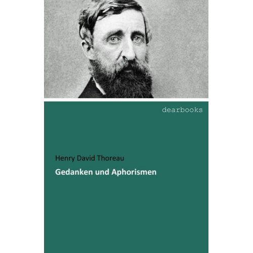 Henry David Thoreau - Gedanken und Aphorismen