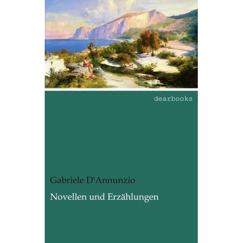 Gabriele D'Annunzio - Novellen und Erzählungen
