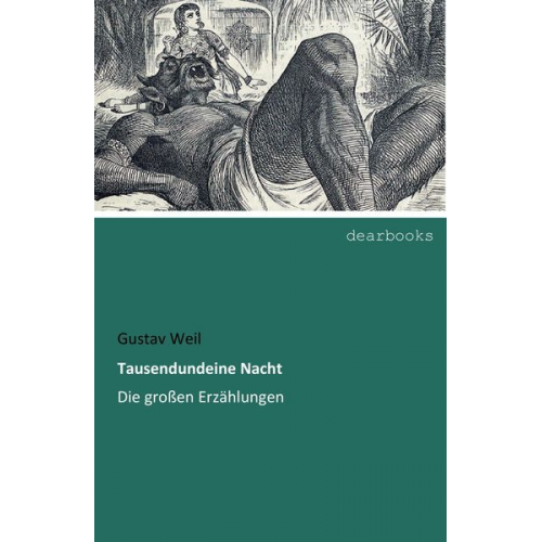 Gustav Weil - Tausendundeine Nacht