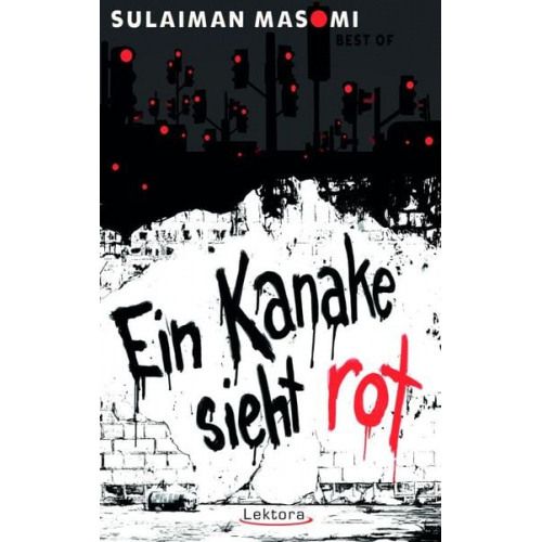 Sulaiman Masomi - Ein Kanake sieht rot