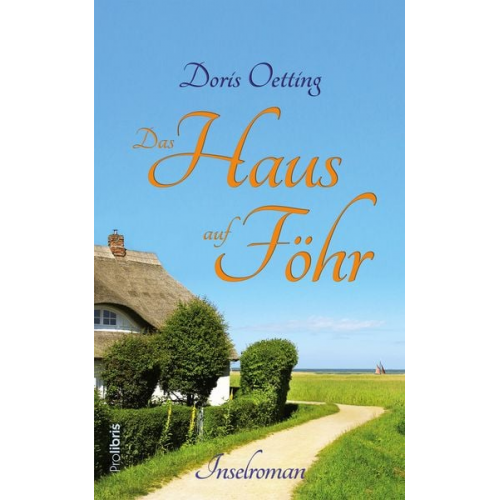 Doris Oetting - Das Haus auf Föhr