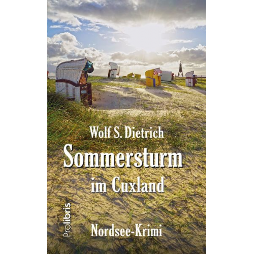 Wolf S. Dietrich - Sommersturm im Cuxland