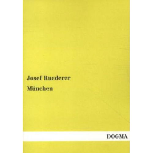 Josef Ruederer - München