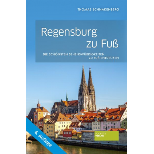 Thomas Schnakenberg - Regensburg zu Fuß