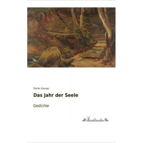 Stefan George - Das Jahr der Seele