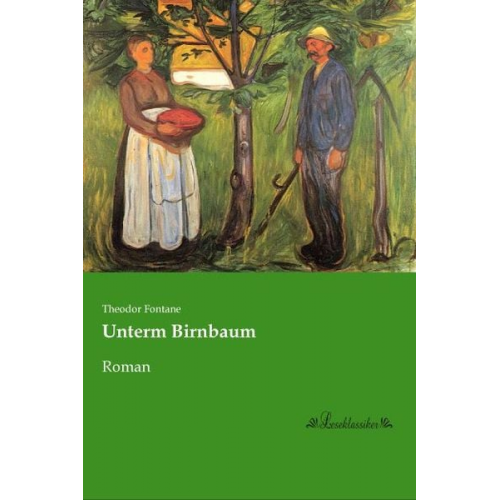 Theodor Fontane - Unterm Birnbaum